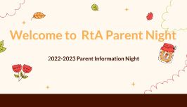  Welcome to  RtA Parent Night